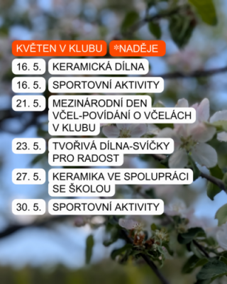 V měsíci květnu se v klubu můžete těšit na tyto aktivity